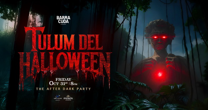 Tulum Del Halloween: Die After Dark Party
